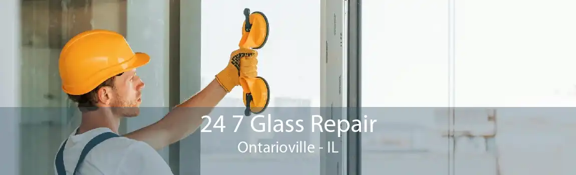 24 7 Glass Repair Ontarioville - IL