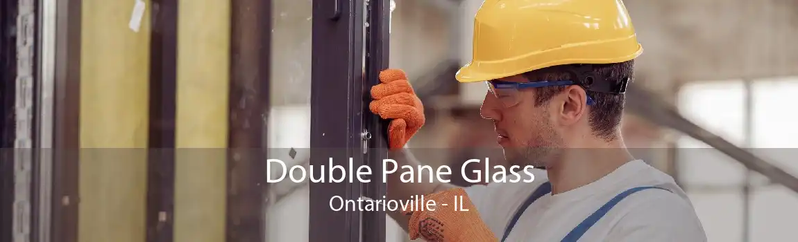 Double Pane Glass Ontarioville - IL