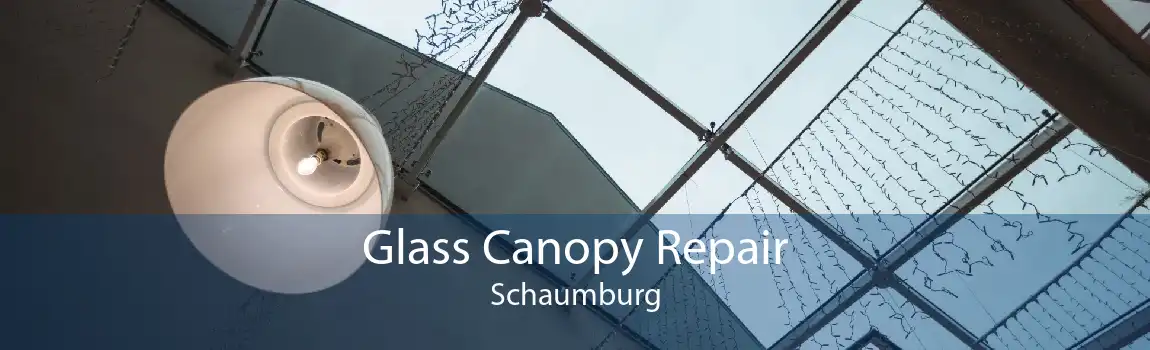 Glass Canopy Repair Schaumburg