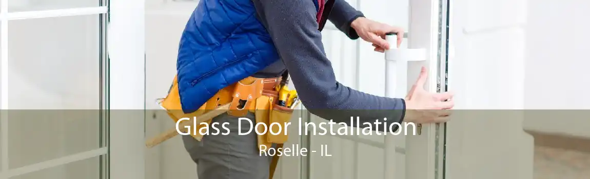 Glass Door Installation Roselle - IL