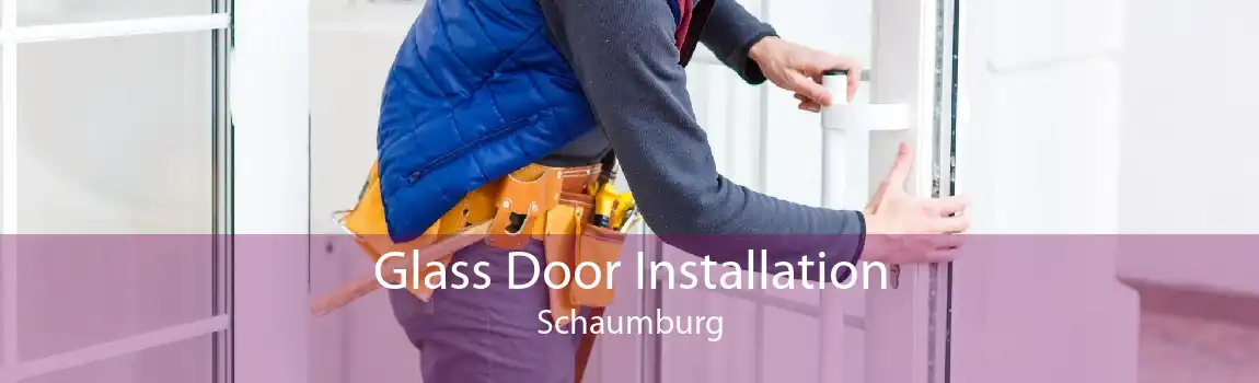 Glass Door Installation Schaumburg