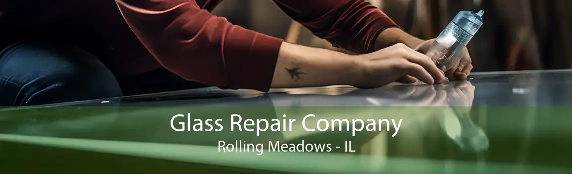 Glass Repair Company Rolling Meadows - IL