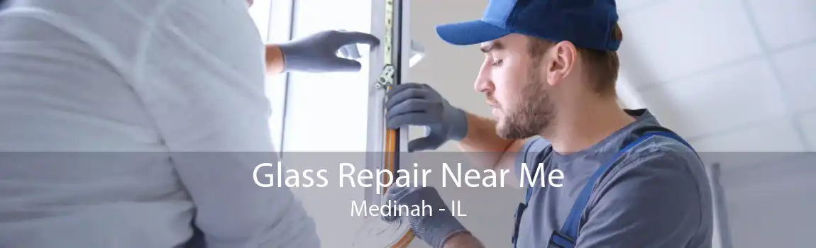 Glass Repair Near Me Medinah - IL