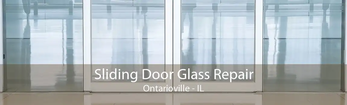 Sliding Door Glass Repair Ontarioville - IL