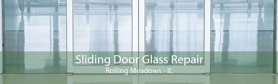 Sliding Door Glass Repair Rolling Meadows - IL