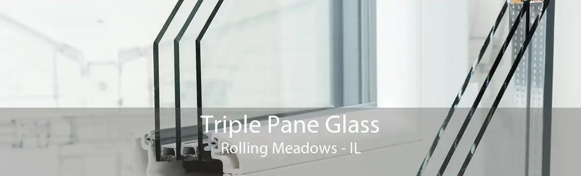 Triple Pane Glass Rolling Meadows - IL